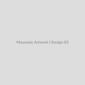 Mountain Artwork I - Design 03