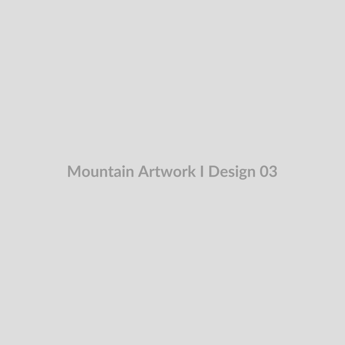 Mountain Artwork I - Design 03