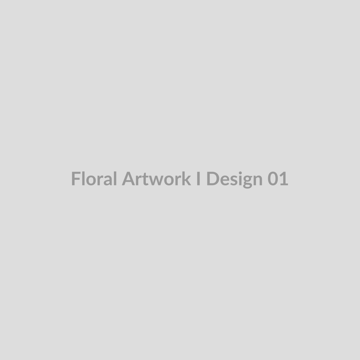 Floral Artwork I - Design 01